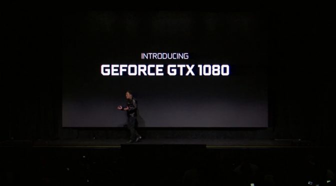 NVIDIA GTX1080 Officially Announced, Faster Than Two GTX980s In SLI & The Titan X