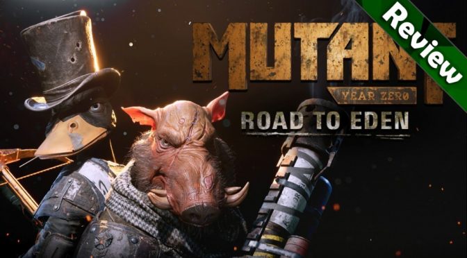 Mutant Year Zero: Road to Eden Review