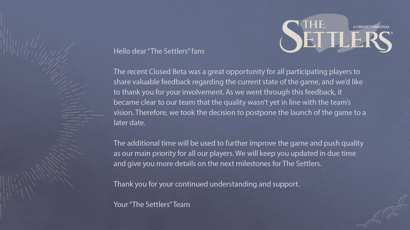 the settlers delay