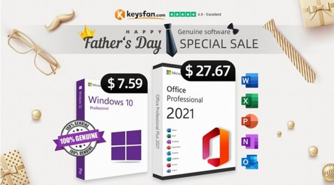 Keysfan Father’s Day Sale: Office 2021 from $13.73, Windows 10 from $6.21
