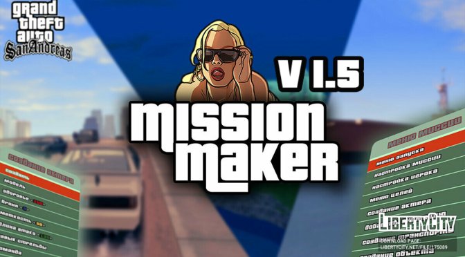 Grand Theft Auto: San Andreas Mission Maker V1.5 available for download